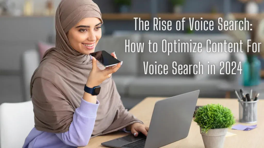 Optimize Content For Voice Search in 2024