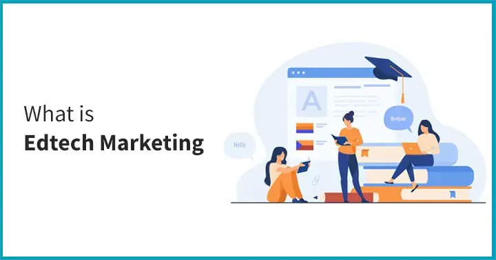 Educational Technology Marketing in 2024